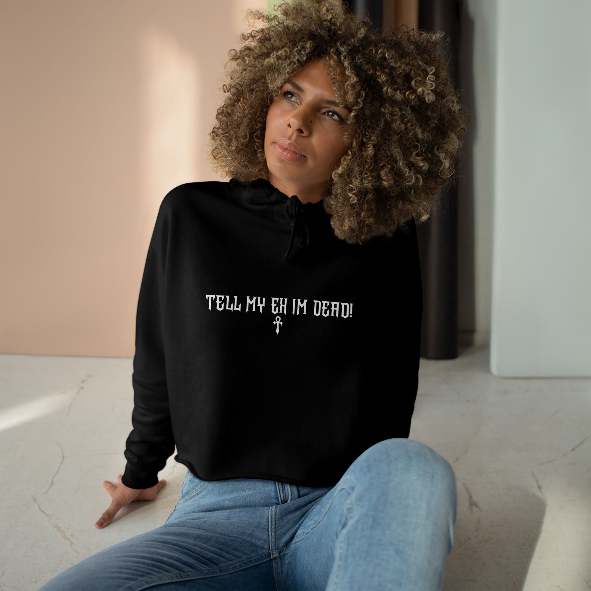 TELL MY EX IM DEAD Cropped Hoodie