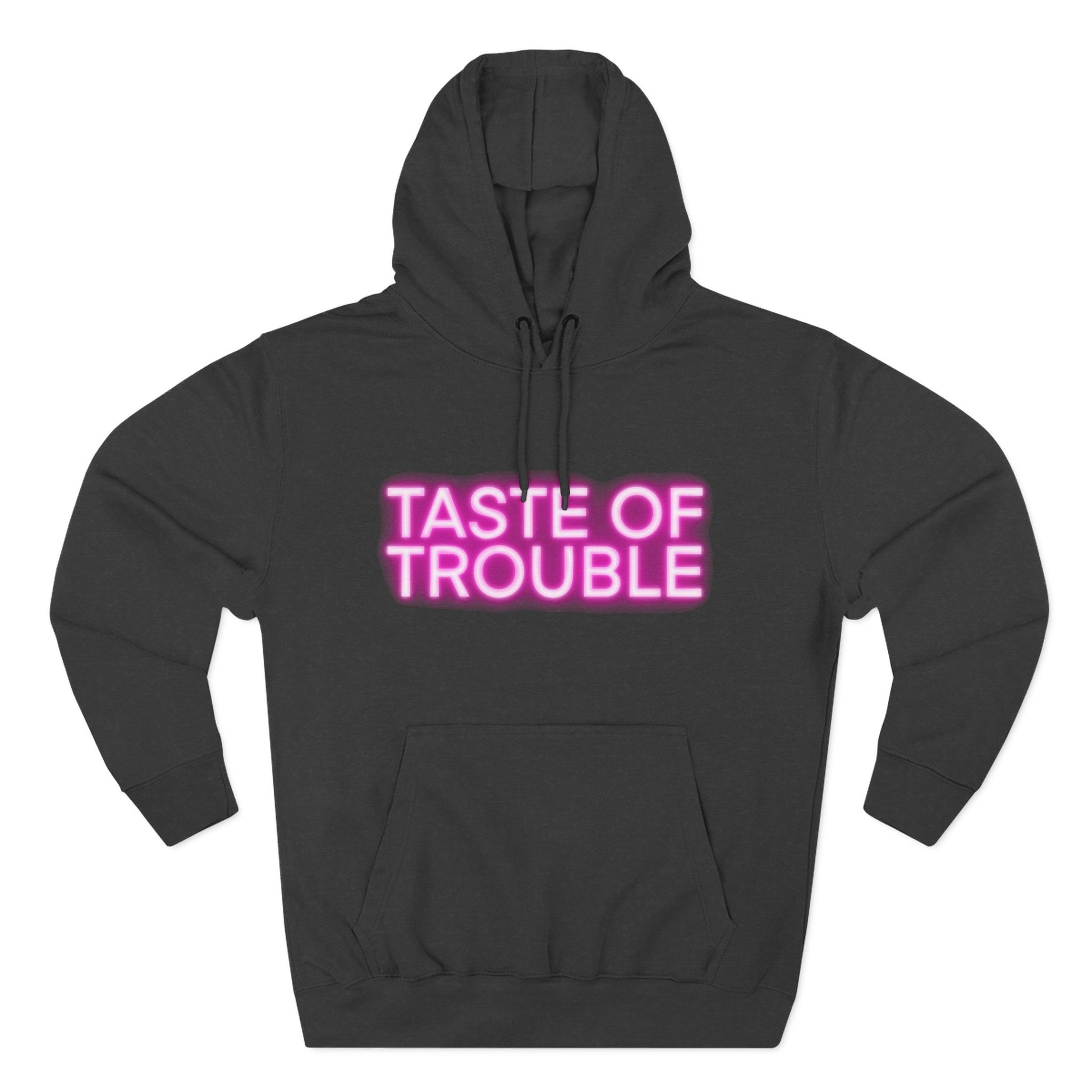 Taste of Trouble Hoodie - Trendy Three-Panel Fleece Pullover, Stylish Gift for Fashion Lovers, Cozy Casual Wear