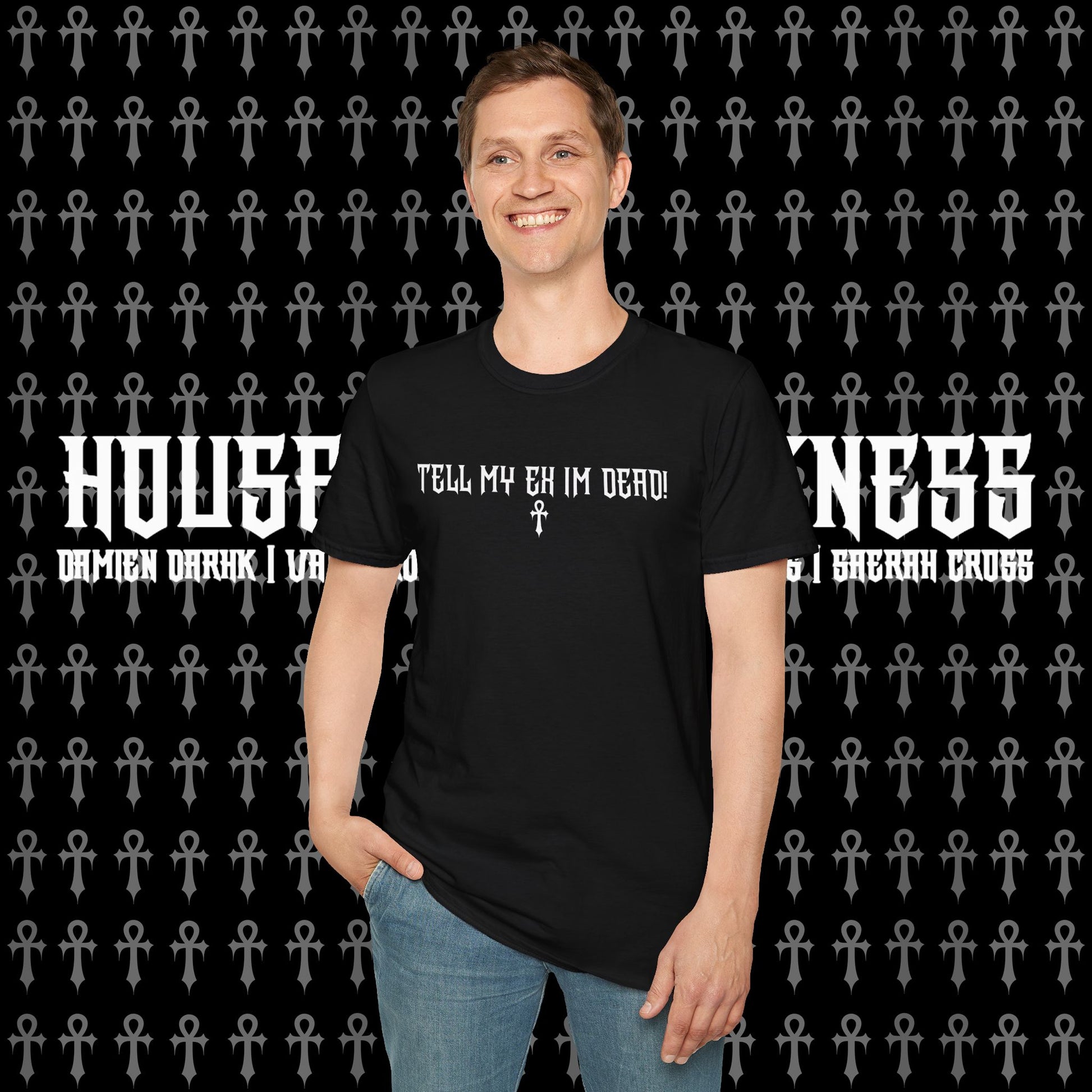 TELL MY EX IM DEAD Tee