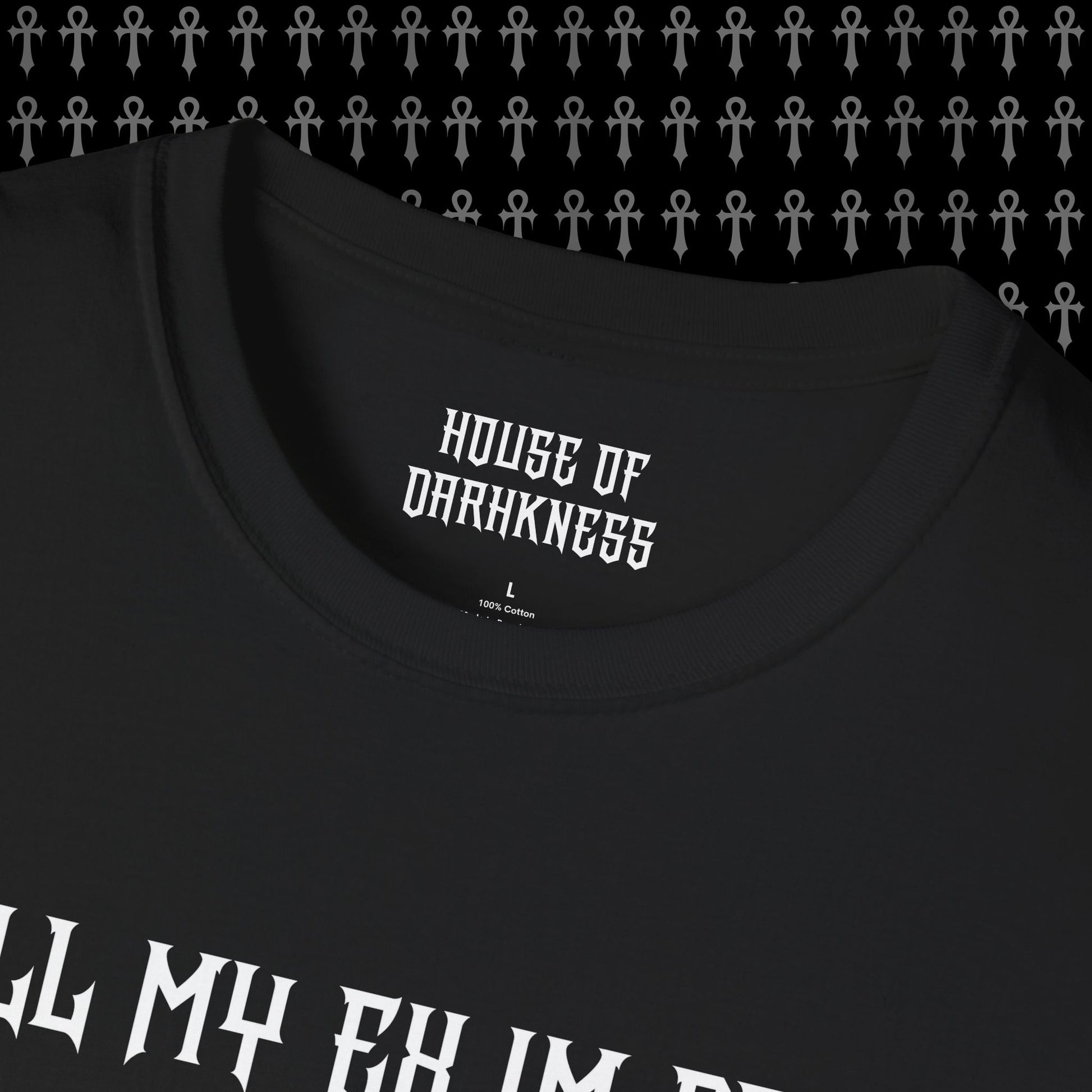 TELL MY EX IM DEAD Tee