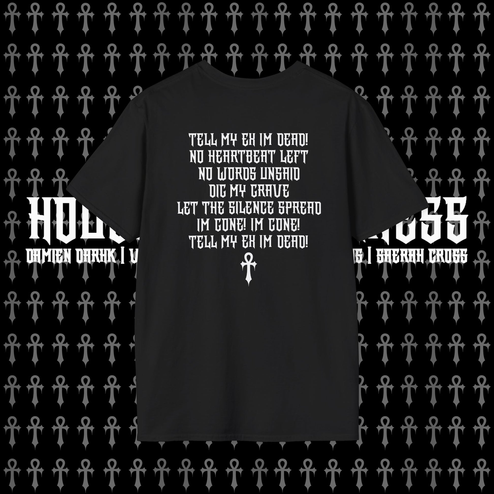 TELL MY EX IM DEAD Tee