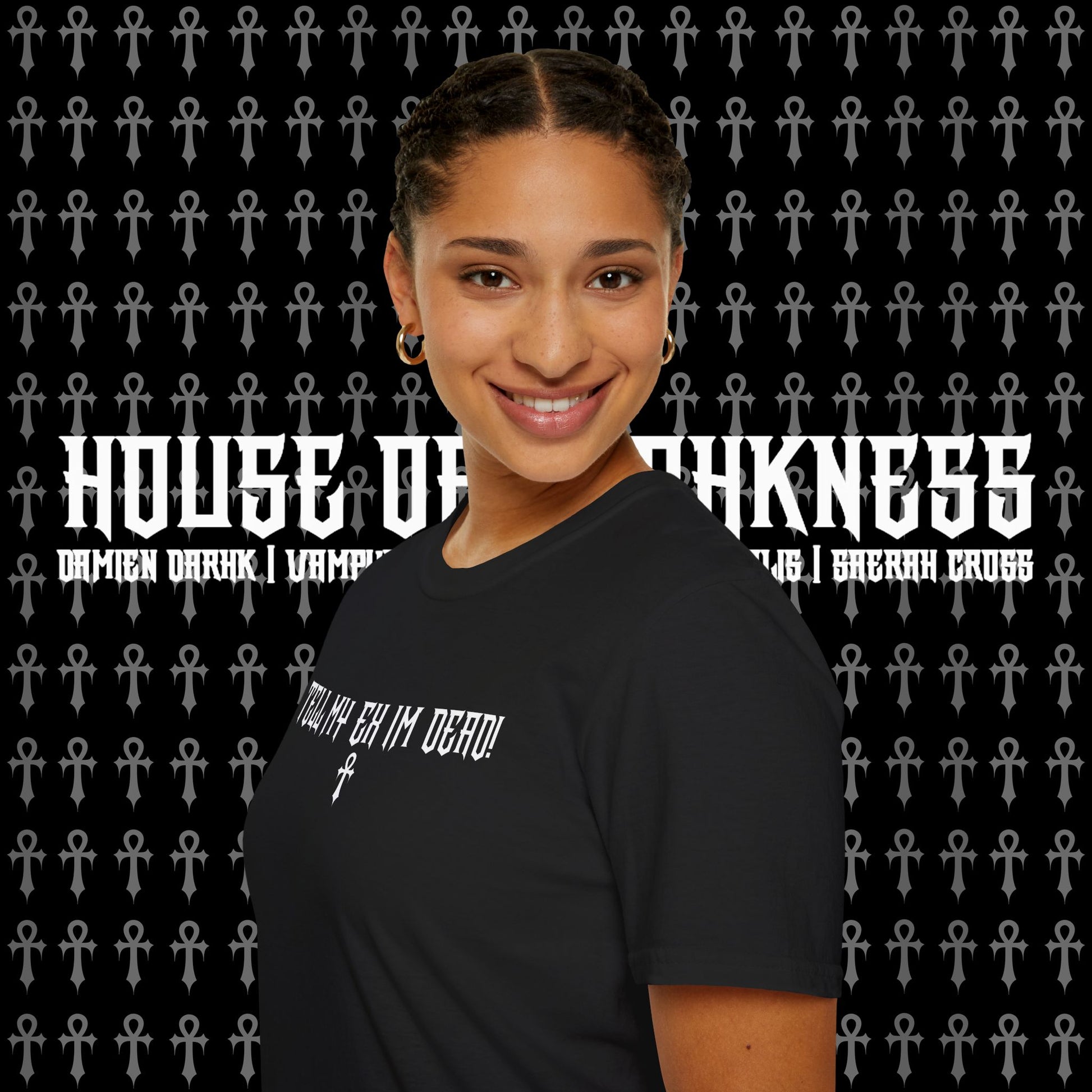 TELL MY EX IM DEAD Tee