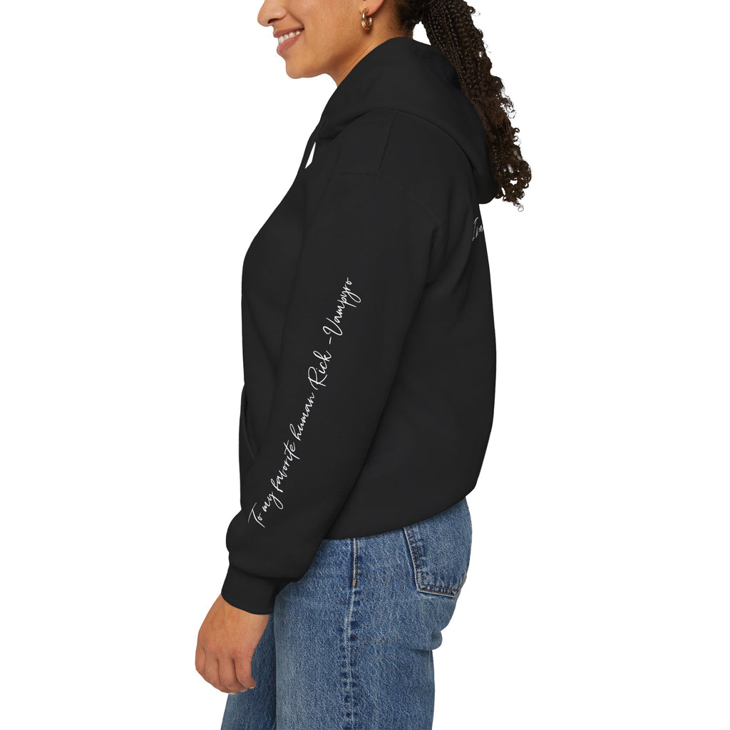 Digitally Autographed Inspirational Vampyro Certified, Quote Hoodie — "I walk where the light refuses to follow." Vampyro Crimson for my favorite human Rick.